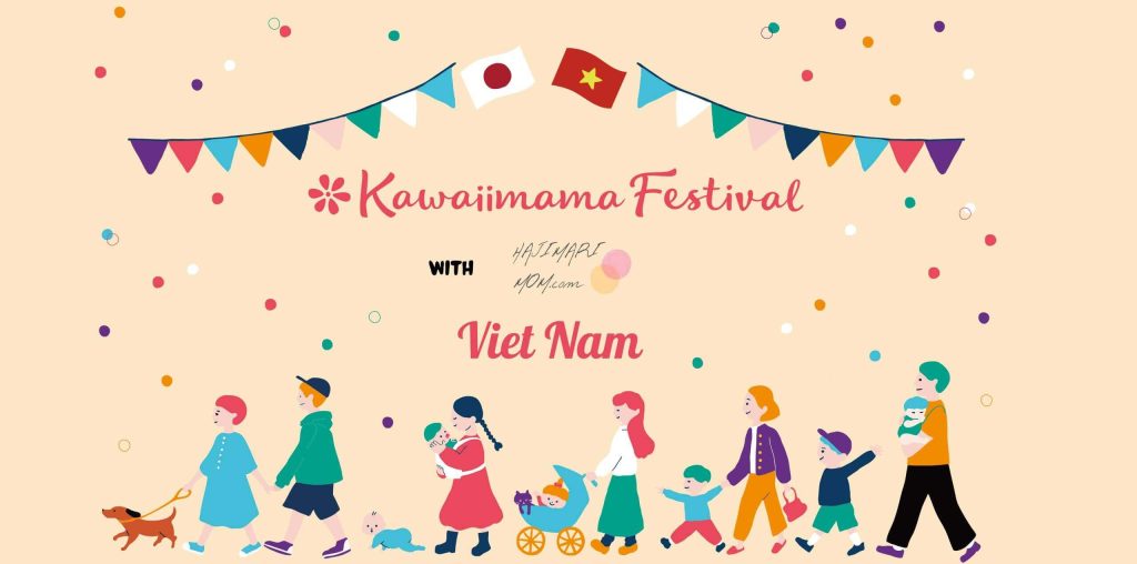 Kawaiimama Festival Vietnam 2026